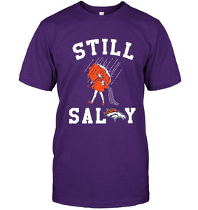 Still salty Denver Broncos fan shirt