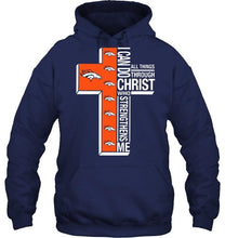 Load image into Gallery viewer, Can do all things through christ strengthens me Denver Broncos shirt
