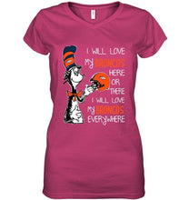 Load image into Gallery viewer, I love my Broncos here or there I love my Broncos every where Denver Broncos fan shirt
