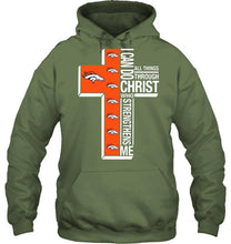 Load image into Gallery viewer, Can do all things through christ strengthens me Denver Broncos shirt
