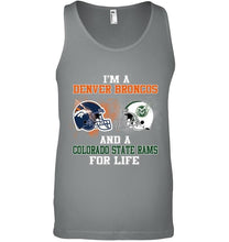 Load image into Gallery viewer, i&#39;m a Denver Bronco and a Colorado State Ram for life shirt
