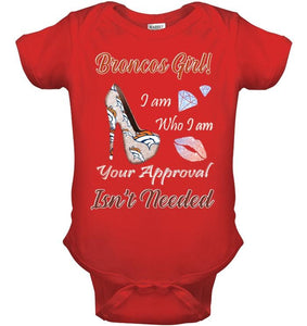 Broncos Girl I am who I am your approval isn't needed Denver Broncos fan high heel glittering shirt