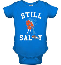 Load image into Gallery viewer, Still salty Denver Broncos fan shirt
