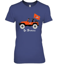 Load image into Gallery viewer, Go Denver Broncos Jeep shirt
