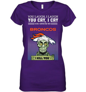 Achmed offend my Denver Broncos I kill you shirt