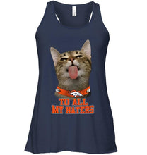 Load image into Gallery viewer, Denver Broncos cat to all my haters shirt
