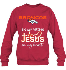 Denver Broncos in my veins jesus in my heart shirt