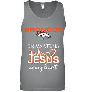 Denver Broncos in my veins jesus in my heart shirt