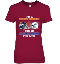 Load image into Gallery viewer, i'm a Denver Bronco and an Air Force Falcon for life shirt
