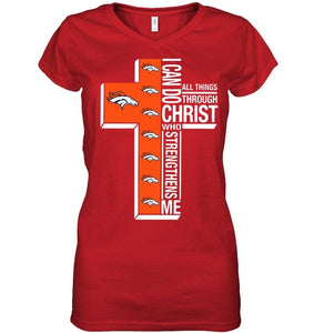 Can do all things through christ strengthens me Denver Broncos shirt