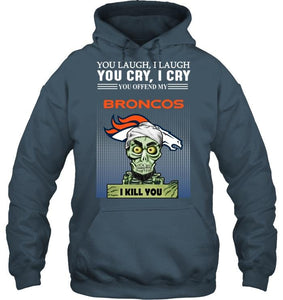 Achmed offend my Denver Broncos I kill you shirt