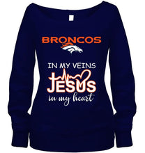 Load image into Gallery viewer, Denver Broncos in my veins jesus in my heart shirt
