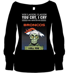 Achmed offend my Denver Broncos I kill you shirt