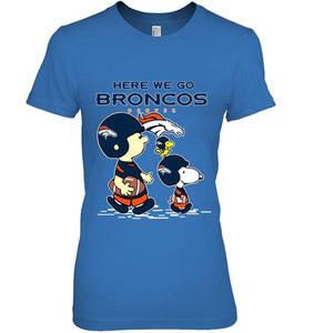 Here we go Denver Broncos snoopy shirt