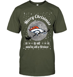 Denver Broncos Merry Christmas to all and to all a Bronco fan shirt