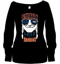 Load image into Gallery viewer, I willie love them Denver Broncos shirt
