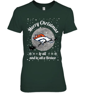 Denver Broncos Merry Christmas to all and to all a Bronco fan shirt