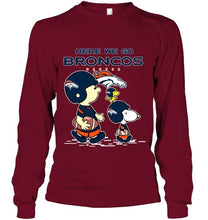 Load image into Gallery viewer, Here we go Denver Broncos snoopy shirt
