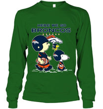 Load image into Gallery viewer, Here we go Denver Broncos snoopy shirt
