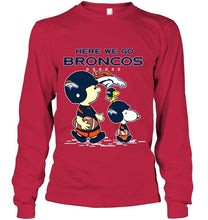 Load image into Gallery viewer, Here we go Denver Broncos snoopy shirt
