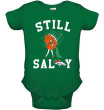 Load image into Gallery viewer, Still salty Denver Broncos fan shirt
