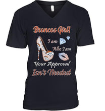 Load image into Gallery viewer, Broncos Girl I am who I am your approval isn&#39;t needed Denver Broncos fan high heel glittering shirt
